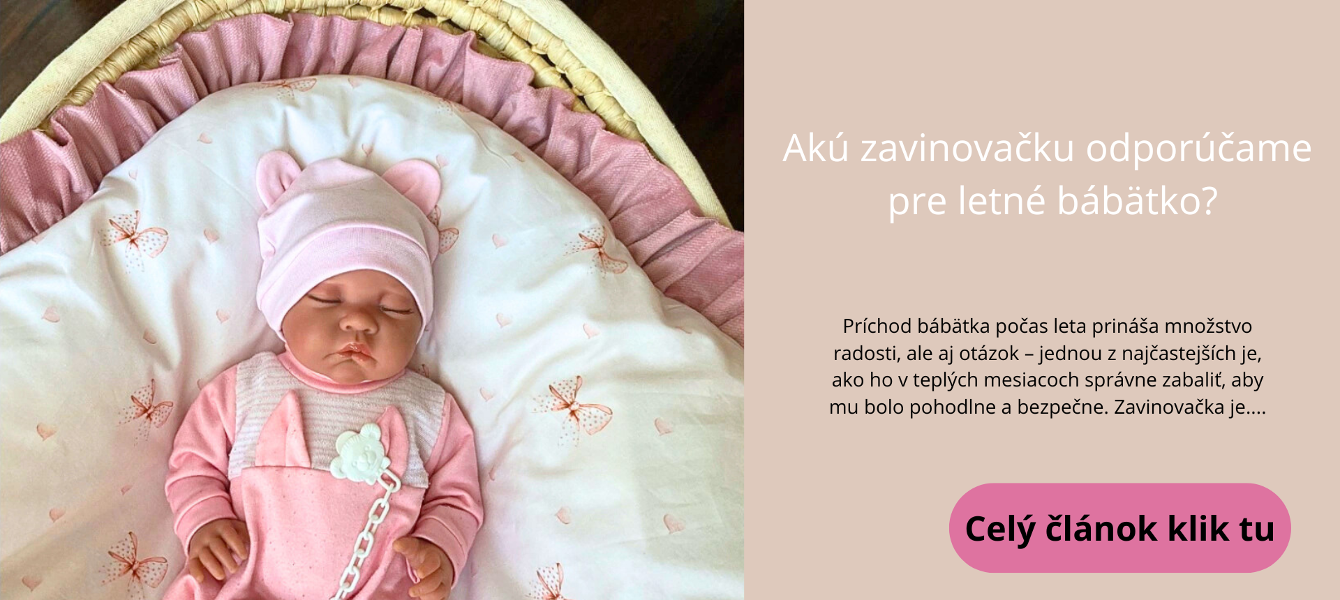 Akú zavinovačku odporúčame pre letné bábätko